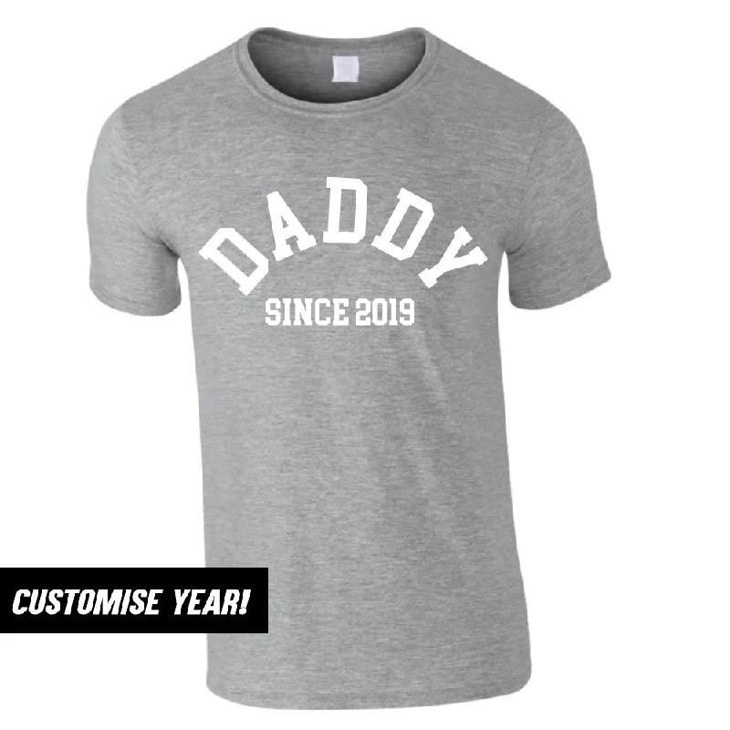 Big Deal Personalised Daddy Since T-Shirt (MRK X)