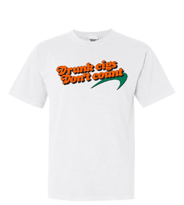 Weekend Offers That Impress Drunk Cigs Dont Count Tee
