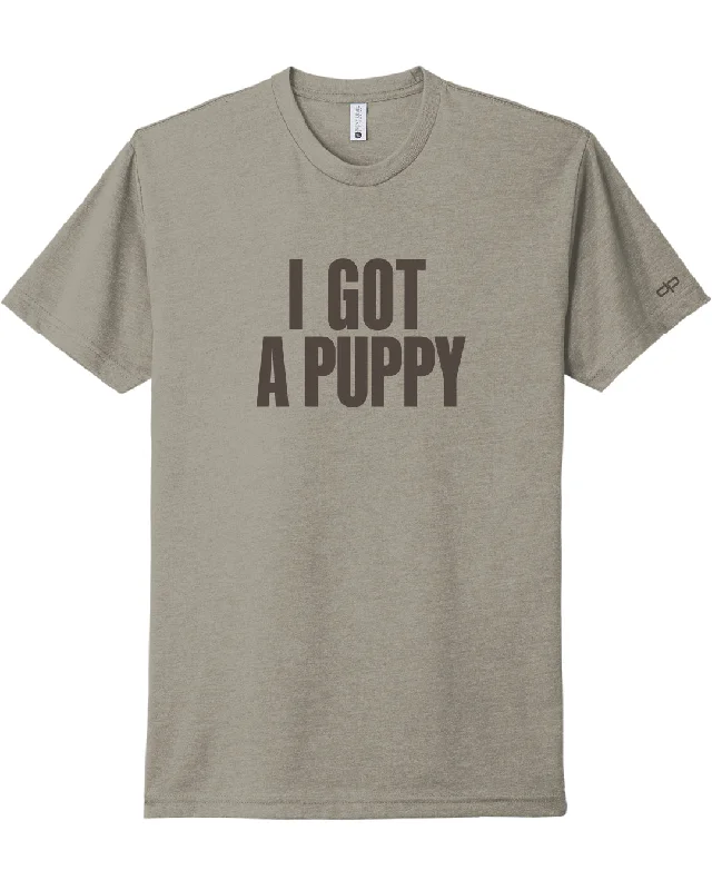 Price Slash I Got A Puppy T-Shirt