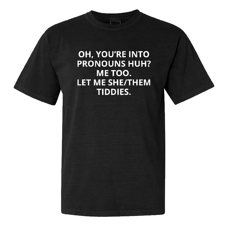 Weekend Shopping Made Better Pronouns Tee