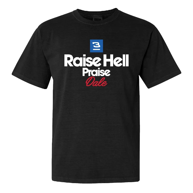 Online Exclusive Raise Hell Praise Dale 2.0 Tee