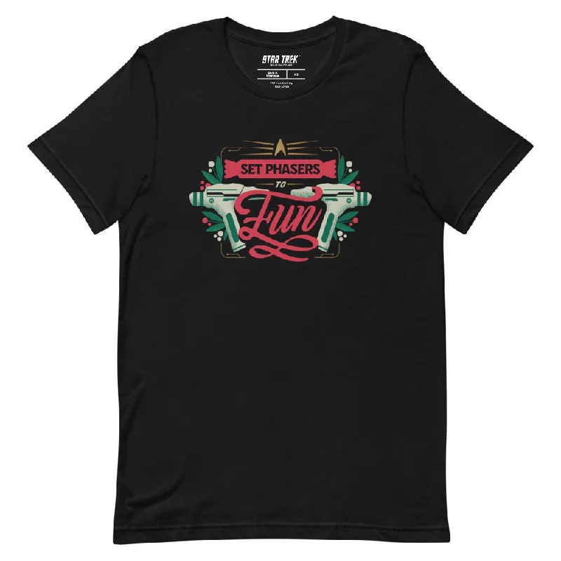Season Finale Sale Star Trek Set Phasers To Fun Holiday Unisex T-Shirt