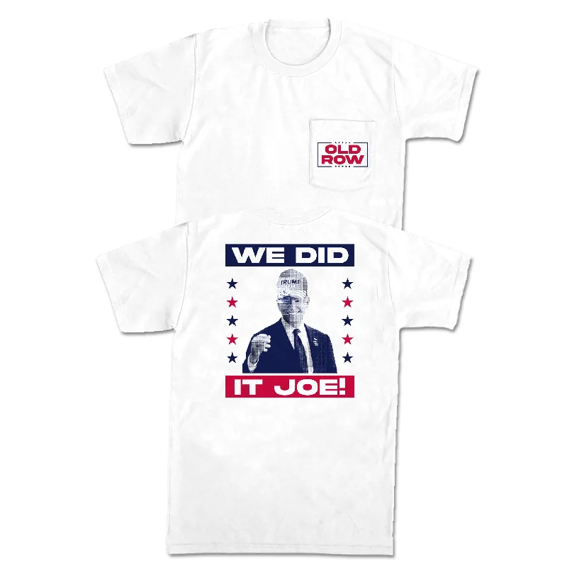 Hot Buy We Did It Joe Pocket Tee